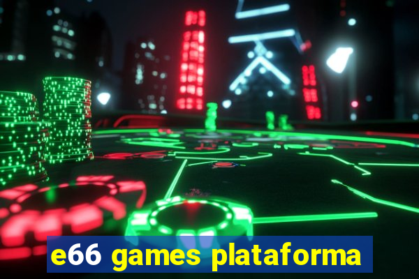 e66 games plataforma